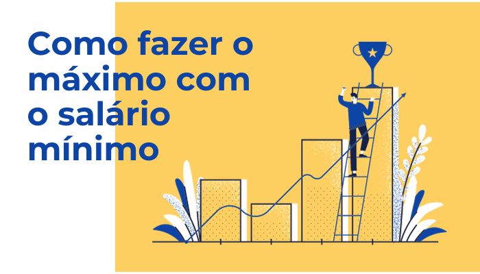 como se organizar com um salário mínimo